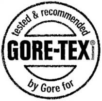 GORE-TEX tested & recommended by Gore for by Gore for