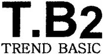 T.B2 TREND BASIC