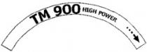 TM 900 HIGH POWER