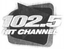 102.5 HIT CHANNEL