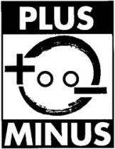 PLUS MINUS