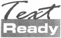 Text Ready