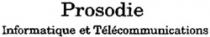 Prosodie Informatique et Télécommunications