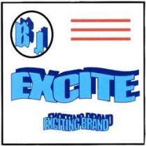 BJ EXCITE EXCITING BRAND