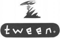 tween