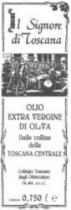 Il Signore di Toscana OLIO EXTRA VERGINE DI OLIVA
