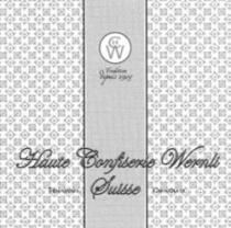 Haute Confiserie Wernli FRIANDISES SUISSE CHOCOLATS CHW Tradition Depuis 1905