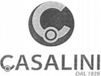 CASALINI DAL 1939