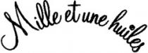 Mille et une huiles