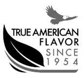 TRUE AMERICAN FLAVOR SINCE 1954