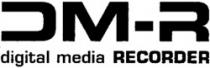 DM-R digital media RECORDER