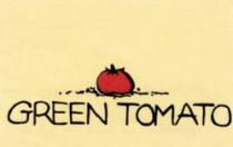 GREEN TOMATO