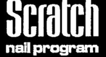 Scratch nail program