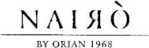 NAIRÒ BY ORIAN 1968
