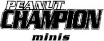 PEANUT CHAMPION minis