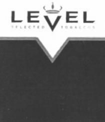 LEVEL SELECTED TOBACCOS