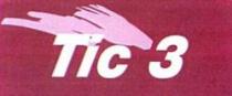 Tic 3