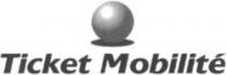 Ticket Mobilité