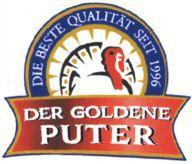 DER GOLDENE PUTER DIE BESTE QUALITAT SEIT 1996