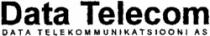 Data Telecom DATA TELEKOMMUNIKATSIOONI AS TELEKOMMUNIKATSIOONI AS