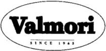 Valmori SINCE 1963