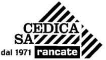 CEDICA SA dal 1971 rancate