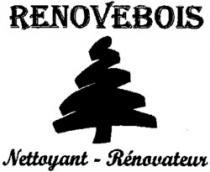 RENOVEBOIS Nettoyant - Rénovateur