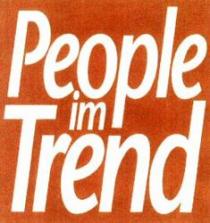 People im Trend