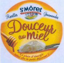 St Moret Douceur au Miel La Vitalité au quotidien