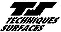 TS TECHNIQUES SURFACES