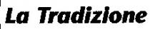 La Tradizione
