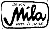Mila DESIGN WITH A SMILE