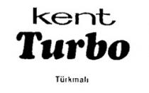kent Turbo Türkmali