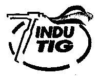 INDU TIG