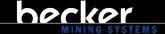 becker MINING SYSTEMS