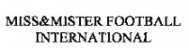 MISS&MISTER FOOTBALL INTERNATIONAL