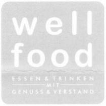 well food ESSEN & TRINKEN MIT GENUSS & VERSTAND