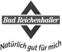 Bad Reichenhaller Natürlich gut für mich
