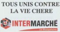 TOUS UNIS CONTRE LA VIE CHERE INTERMARCHÉ