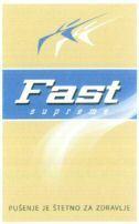 Fast supreme PUSENJE JE STETNO ZA ZDRAVLJE