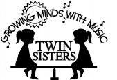 GROWING MINDS WITH MUSIC TWIN SISTERS
