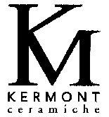 KM KERMONT ceramiche