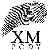 XM BODY