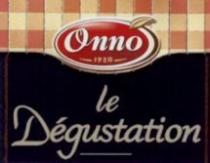 Onno 1920 le Dégustation