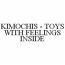KIMOCHIS - TOYS WITH FEELINGS INSIDE