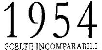 1954 SCELTE INCOMPARABILI