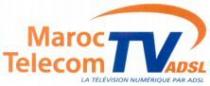 Maroc Telecom TV ADSL LA TÉLÉVISION NUMÉRIQUE PAR ADSL