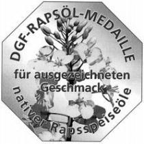 DGF-RAPSOL-MEDAILLE für ausgezeichneten Geschmack nativer Rapsspeiseöle