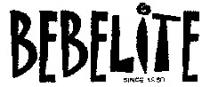 BEBELITE SINCE 1960