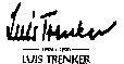 Luis Trenker 1892 1990 LUIS TRENKER